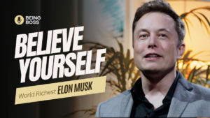 Elon Musk, World Richest Man Motivation